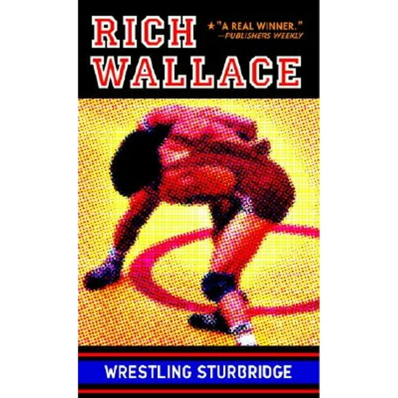 Pre-Owned Wrestling Sturbridge (Paperback 9780679885559) by Rich Wallace
