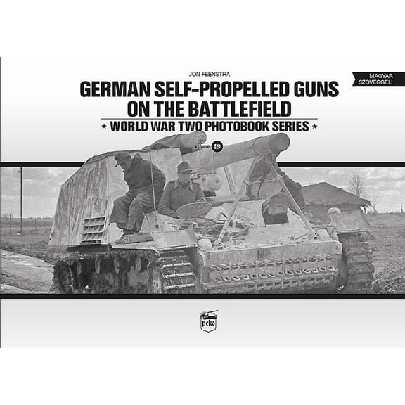 World War Two Photobook: German Self-Propelled Guns on the Battlefield (Hardcover)