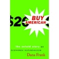 thumbnail image 1 of Pre-Owned Buy American: The Untold Story of Economic Nationalism (Hardcover) 0807047104 9780807047101, 1 of 1