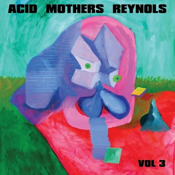 Acid Mothers Reynols - Vol.3 - Music & Performance - Vinyl