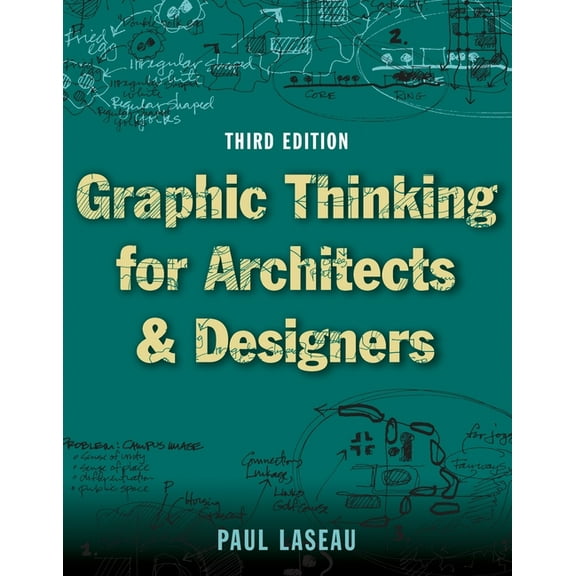 Graphic Thinking for Architects and Designers, (Paperback)