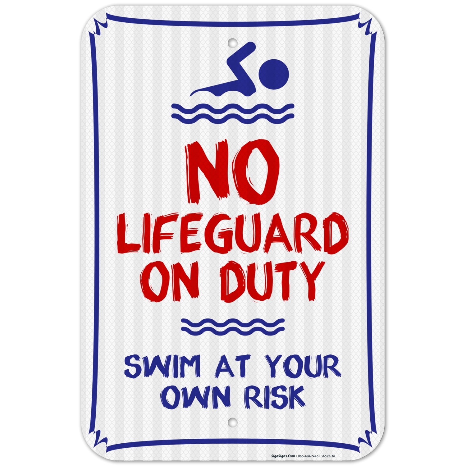 No Lifeguard On Duty Swim at Your Own Risk Sign, Pool Sign,