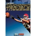 thumbnail image 2 of Touchdown Trouble, Fred Bowen Paperback, 2 of 3