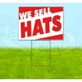 thumbnail image 1 of We Sell Hats (18" x 24") Yard Sign, Includes Metal Step Stake, 1 of 6