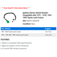 thumbnail image 2 of Ignition Starter Switch Bracket - Compatible with 1975 - 1978, 1981 - 1983 Toyota Land Cruiser 1976 1977 1982, 2 of 2