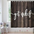 thumbnail image 3 of Funny Words Shower Curtain Font Get Naked Plank Wood Print Theme Fabric Sets Bathroom Rustic Decor with Hooks Waterproof Washable 72W x 72H Inches Brown and White, 3 of 6