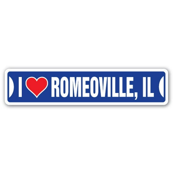 I LOVE ROMEOVILLE ILLINOIS Street Sign il city state us wall road décor gift