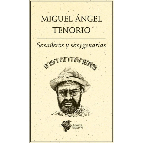 Sexañeros y Sexygenarios Ediciones del Ermitaño 9786078412358