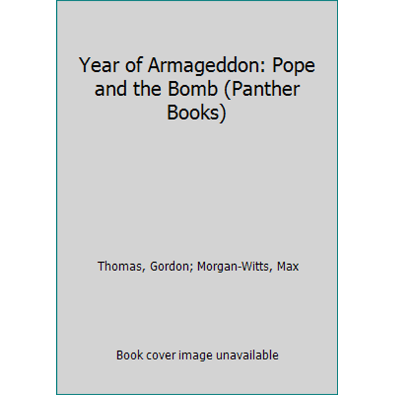 Pre-Owned Year of Armageddon: Pope and the Bomb (Panther Books) (Paperback) 0586060596 9780586060599