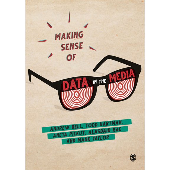 Making Sense of Data in the Media, (Hardcover)