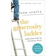 thumbnail image 1 of Pre-Owned The Generosity Ladder: Your Next Step to Financial Peace (Mass Market Paperback) 1540901297 9781540901293, 1 of 1