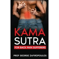 Kama Sutra for Back Pain Sufferers, (Paperback)
