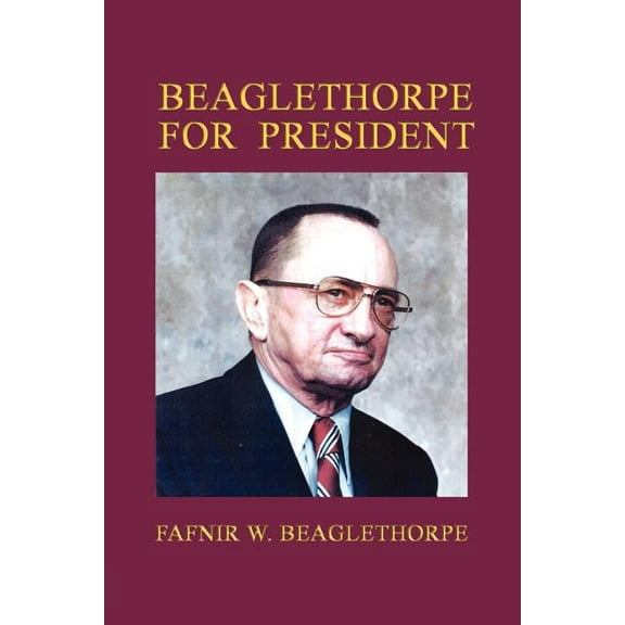 Beaglethorpe for President, (Paperback)