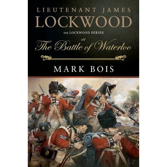 Lockwood Lieutenant James Lockwood, Book 3, (Paperback)