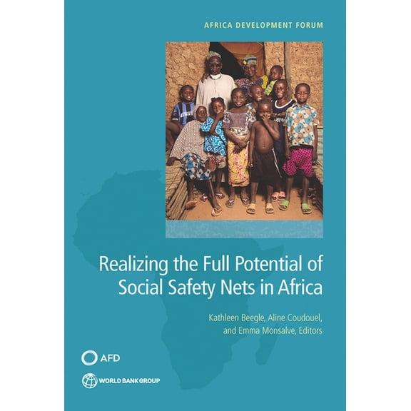 Africa Development Forum: Realizing the Full Potential of Social Safety Nets in Africa (Paperback)