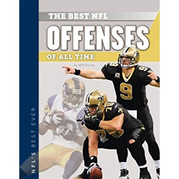 Pre-Owned The Best NFL Offenses of All Time (Library Binding) 1617839094 9781617839092