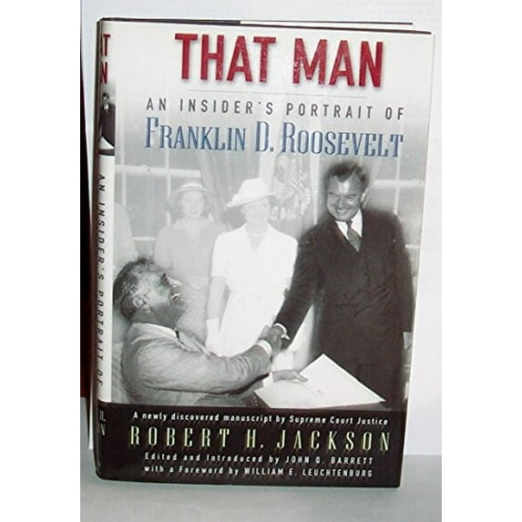 Pre-Owned That Man: An Insider's Portrait of Franklin D. Roosevelt Paperback