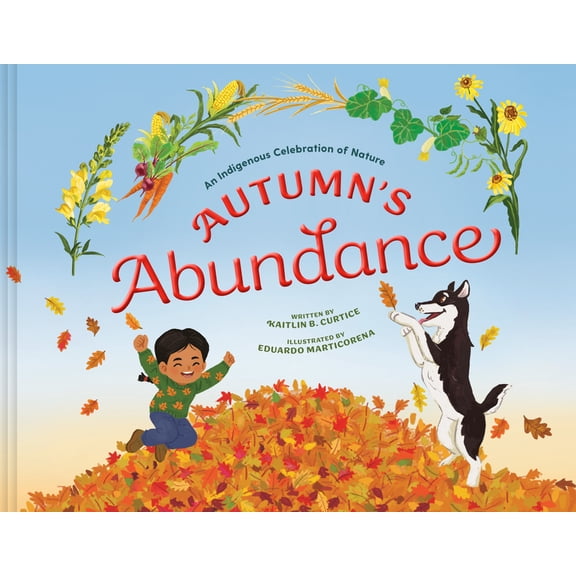 Autumn's Abundance: An Indigenous Celebration of Nature, (Hardcover)