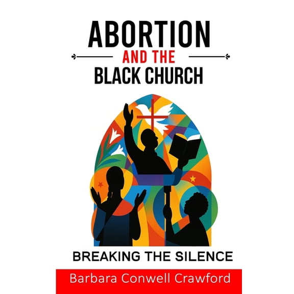 Abortion and the Black Church, (Paperback)