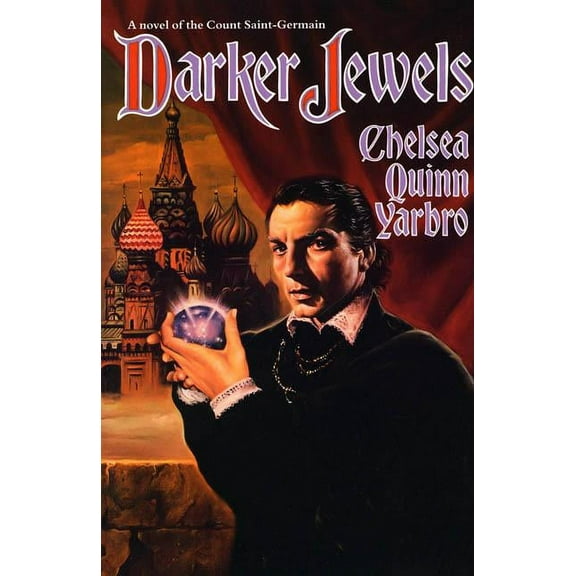St. Germain Darker Jewels: A Novel of the Count Saint-Germain, Book 7, (Paperback)