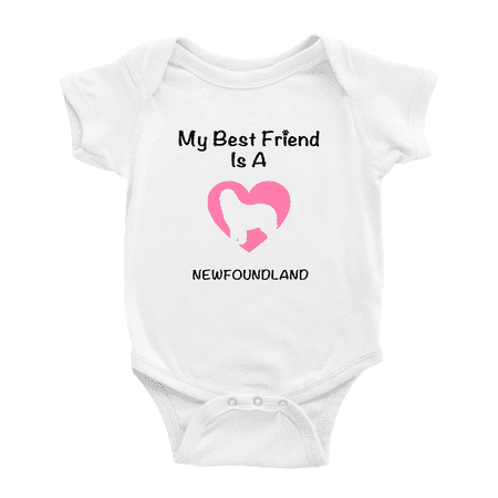 

My Best Friend is A Newfoundland Dog Funny Baby Bodysuit 0-3 Months