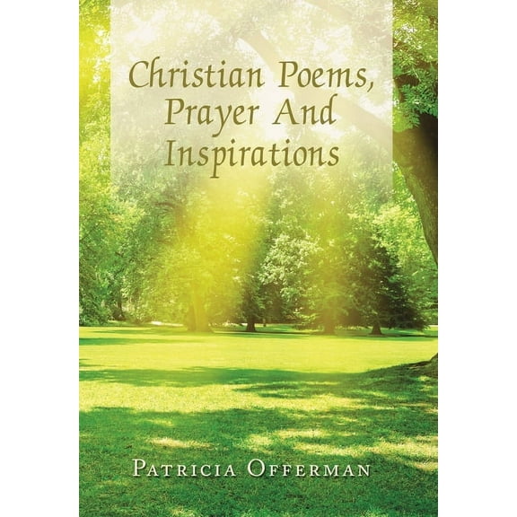Christian Poems, Prayer and Inspirations (Hardcover)