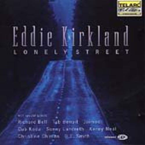 Eddie Kirkland - Lonely Street - CD