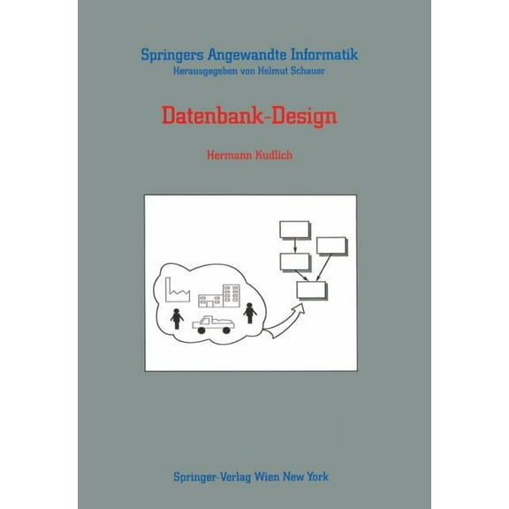 Springers Angewandte Informatik Datenbank-Design, (Paperback)