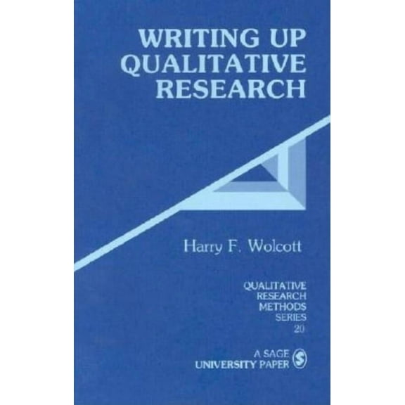 Qualitative Research Methods Writing Up Qualitative Research, Book 20, (Paperback)
