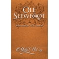 thumbnail image 1 of Pre-Owned OLE Slewfoot: Is He Trackin' You Down? (Paperback), 1 of 1
