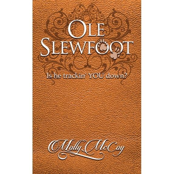 Pre-Owned OLE Slewfoot: Is He Trackin' You Down? (Paperback)