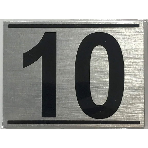 APARTMENT NUMBER TEN (10) SIGN - -BRUSHED ALUMINUM (2.25X3)