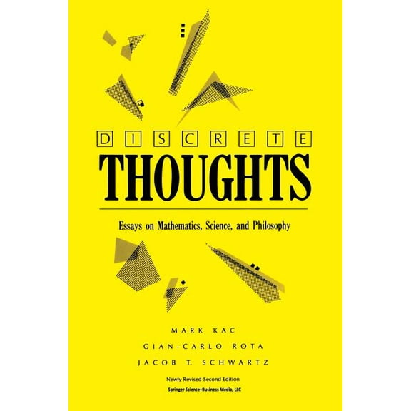Discrete Thoughts: Essays on Mathematics, Science and Philosophy, (Paperback)