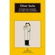 thumbnail image 1 of Libro El Hombre Que Confundio A Su Mujer Con Un Sombrero = The Man Who Mistook His Wife For A Hat Tapa Blanda, Autor Oliver W. Sacks, Editorial Editorial Anagrama, 1 of 3