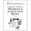 Pharmacy Technician Workbook & Certification Review [Paperback - Used]