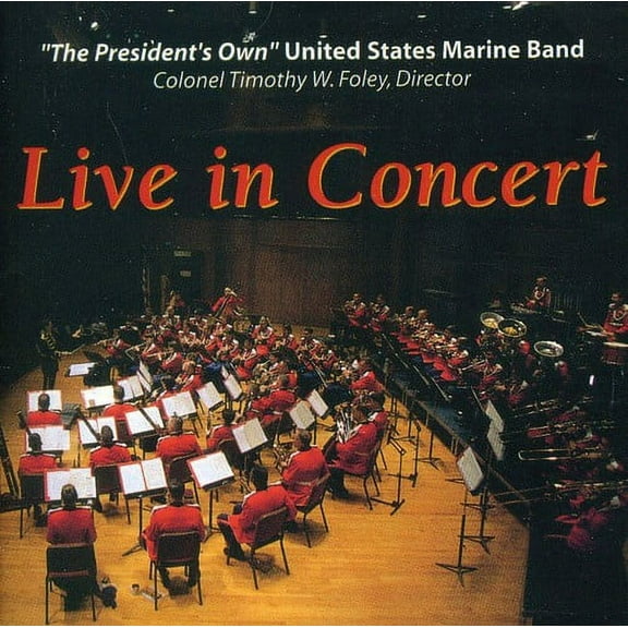 United States Marine Band - US Marine Band: Live in Concert - Music & Performance - CD