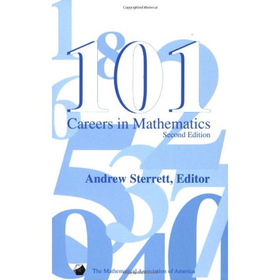 Pre-Owned 101 Careers in Mathematics (Paperback) 0883857286 9780883857281
