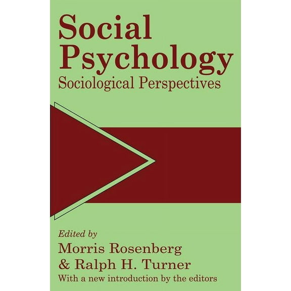 Social Psychology: Sociological Perspectives, (Paperback)