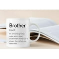 thumbnail image 5 of Gifts for Brother Coffee Mug, Big Little Brother Gift, BrotherBirthday Gifts from Sister, Thank You Gift for BrotherCoffee Cups Ceramic 11oz, BrotherDefinition Tea Cup, 5 of 5