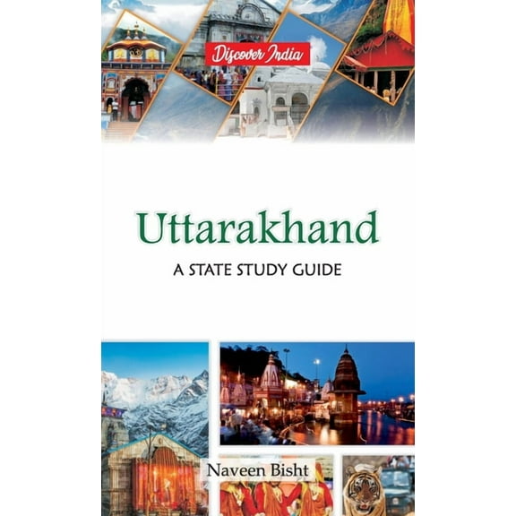 Uttarakhand: A State Study Guide: A State Study Guide, (Hardcover)