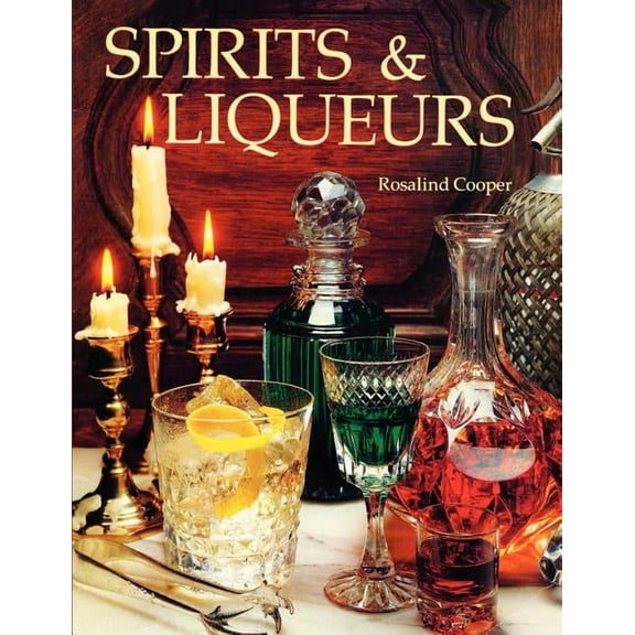 Spirits & Liqueurs (Paperback)