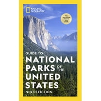 NATIONAL GEOGRAPHIC SOCIE: National Geographic Guide to National Parks of the United States 9th Edition (Edition 9) (Paperback)