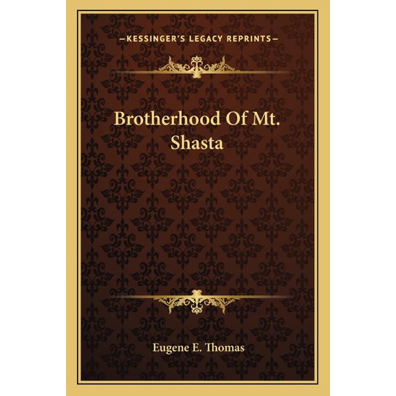 Brotherhood Of Mt. Shasta (Paperback)