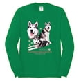 thumbnail image 2 of Wild Bobby, If It's Not an Alaskan Malamute It's Just a Dog Gift, Men Long Sleeve Shirt, Kelly, Large, 2 of 4