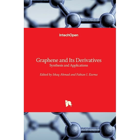 Graphene and Its Derivatives: Synthesis and Applications (Hardcover)