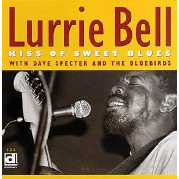 Lurrie Bell - Kiss of Sweet Blues - Music & Performance - CD