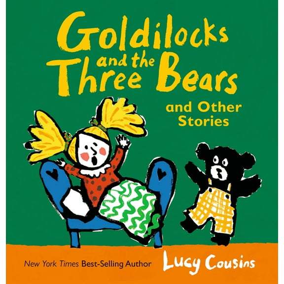 Lucy Cousins Nursery Stories Goldilocks and the Three Bears and Other Stories: (For Kids Ages 2-5), (Hardcover)