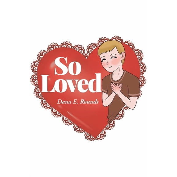 So Loved, (Paperback)