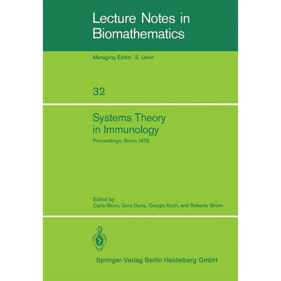 Lecture Notes in Biomathematics Systems Theory in Immunology: Proceedings of the Working Conference, Held in Rome, May 1978, Book 32, (Paperback)