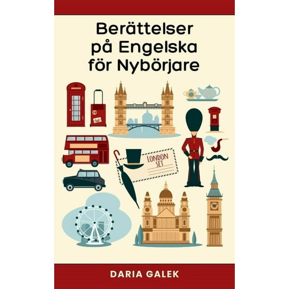 BerÃ¤ttelser pÃ¥ Engelska fÃ¶r NybÃ¶rjare, (Paperback)
